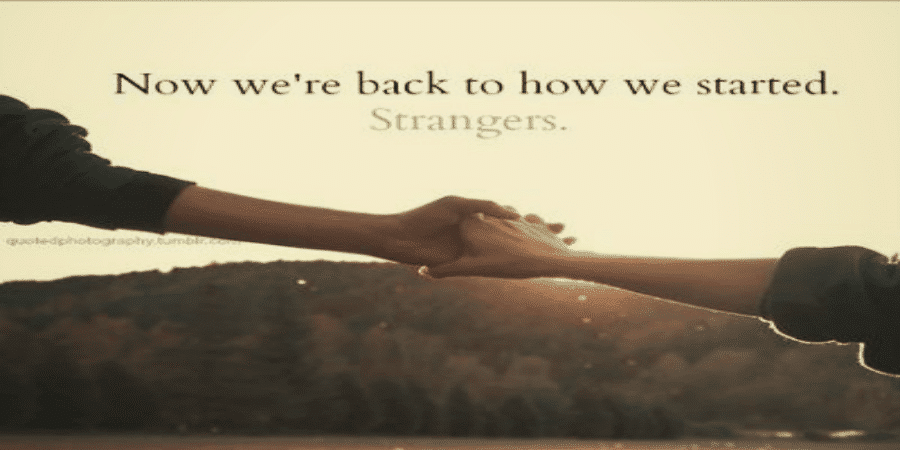 How The People We Once Loved Become Strangers Again