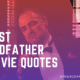 Godfather movie quotes