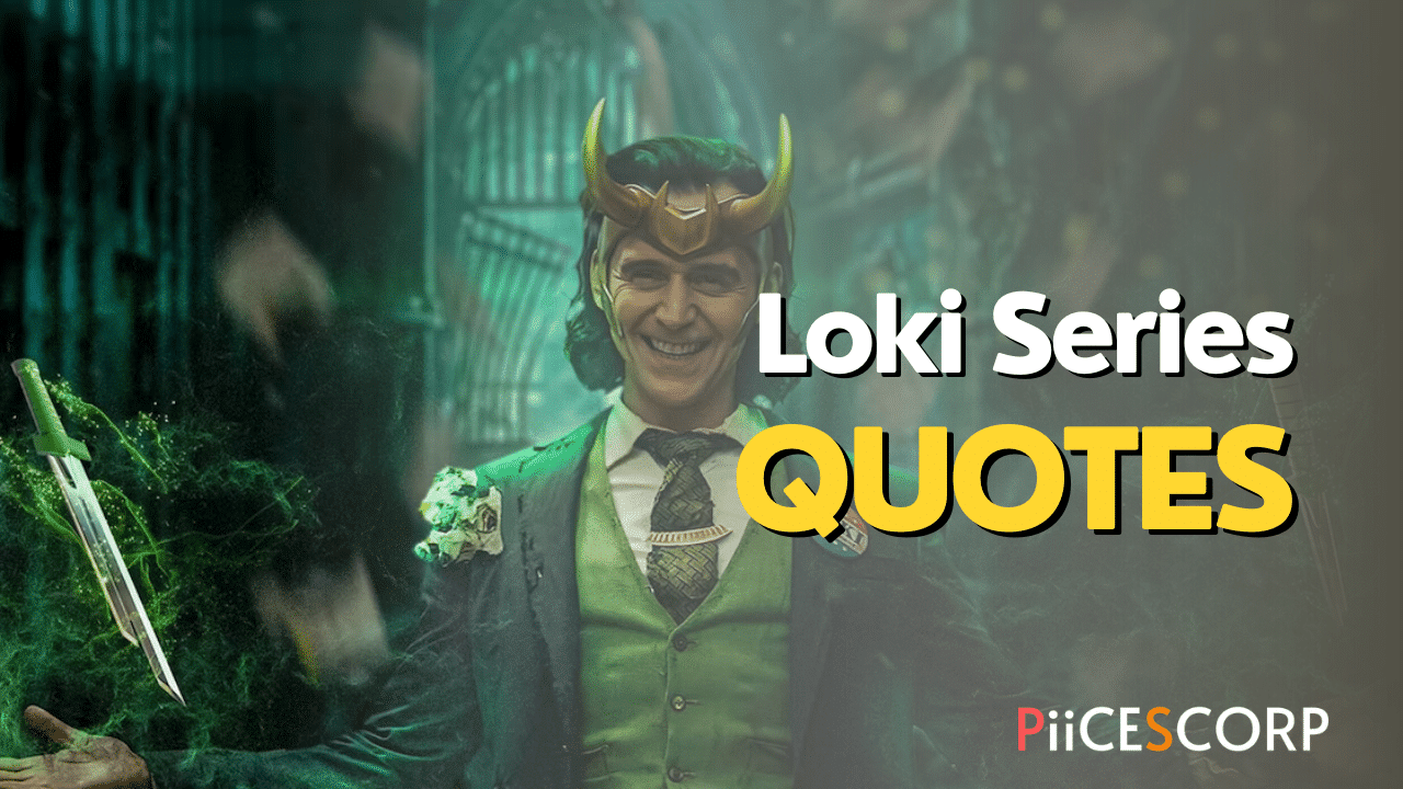 Loki Series Quotes