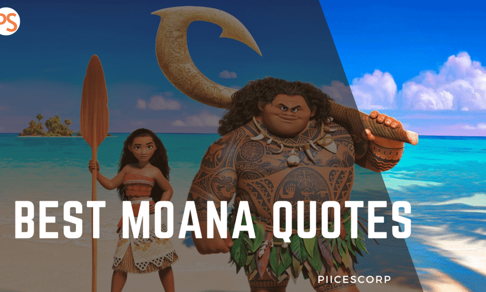 Best Moana Quotes