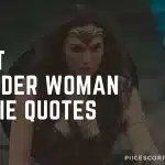 Wonder Woman movie quotes