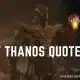 Best Thanos Quotes