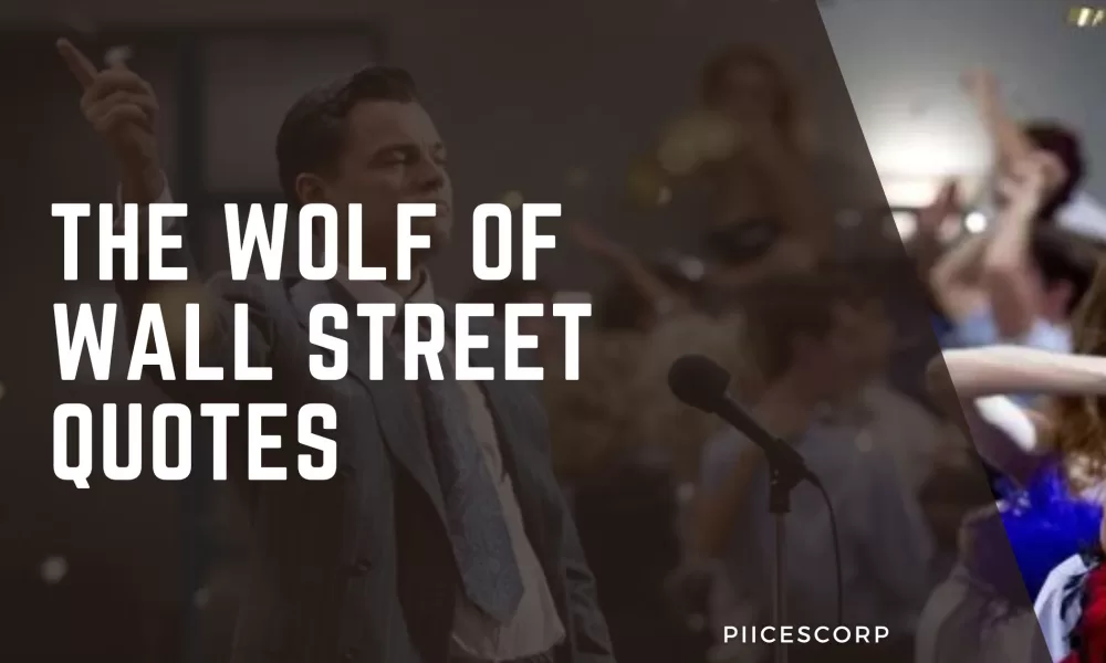 The wolf of wall street Quotes