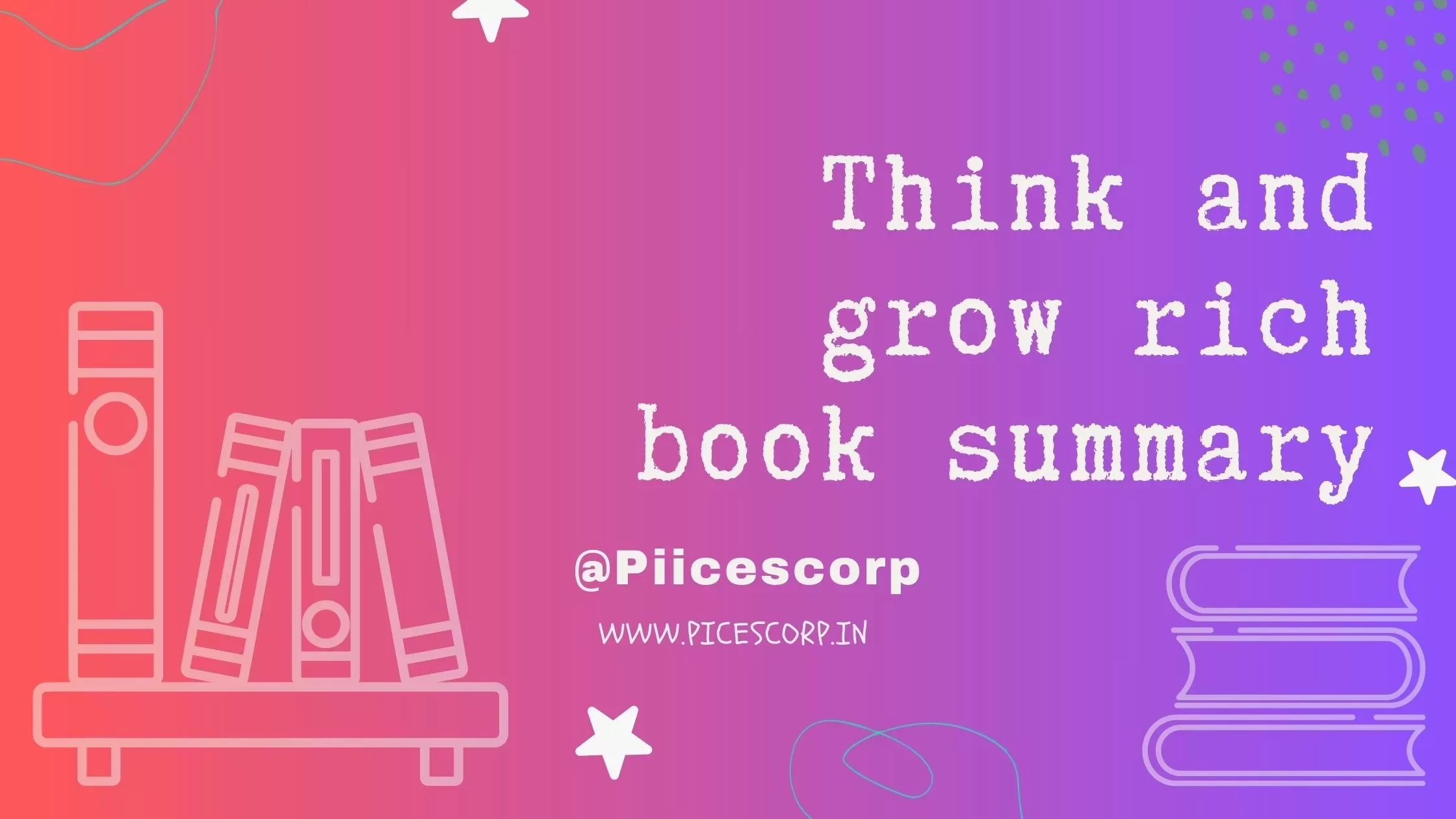 Think and grow rich book summary