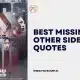 Best Missing the Other Side quotes