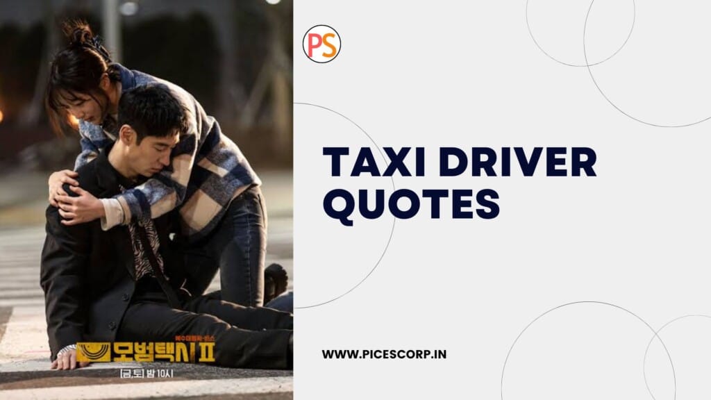 Taxi Driver Quotes - PiiCESCORP