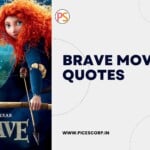 Brave movie quotes