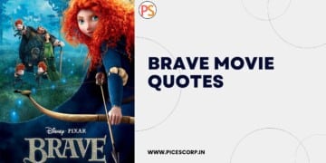 Brave movie quotes