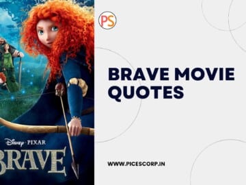 Brave movie quotes