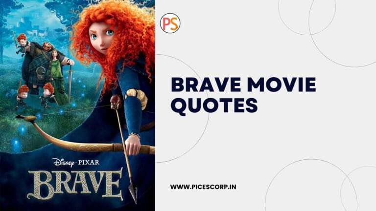 Brave movie quotes