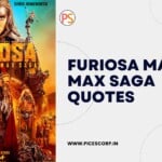 Furiosa Mad Max Saga Quotes