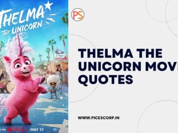 thelma the unicorn movie quotes