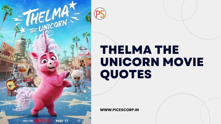 thelma the unicorn movie quotes