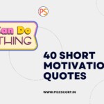 40 Short Motivational Quotes