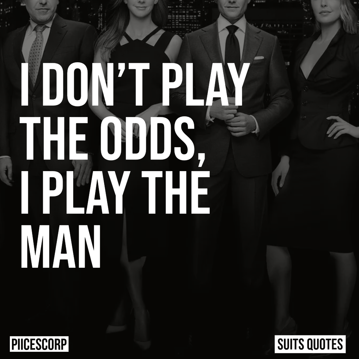 Suits Quotes