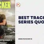 Tracker series quotes