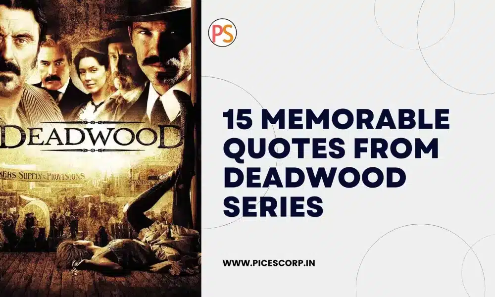 15 memorable quotes from HBO's Deadwood