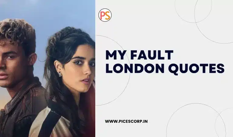 My Fault London Movie Quotes