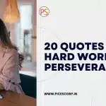 20 Quotes on Hard Work and Perseverance