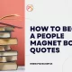 How to Become a People Magnet